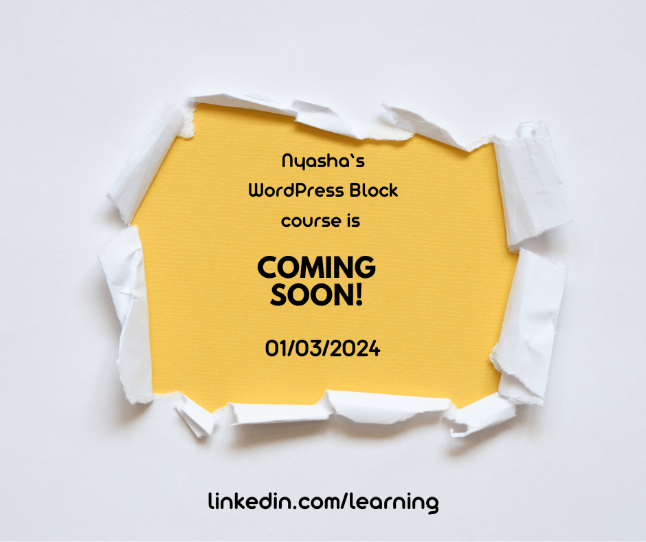 A torn paper reveals a yellow advertisement about an upcoming WordPress Block course, scheduled for 01/03/2024, with a LinkedIn learning hyperlink.